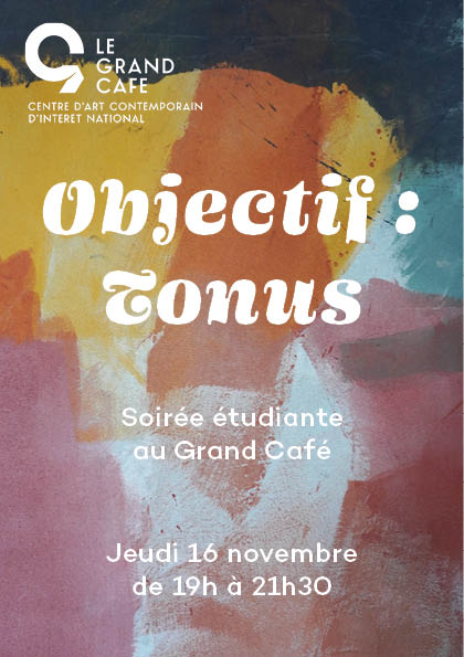 Objectif : Tonus - Le Grand Café